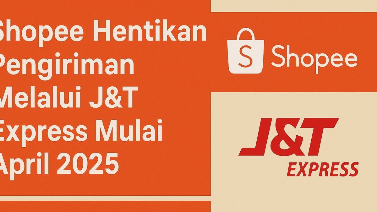 Dampak Penghentian Kerja Sama Shopee San J&T Express